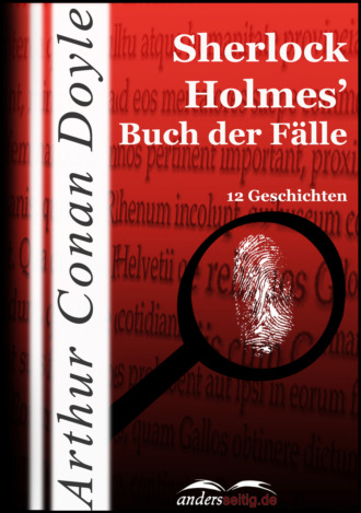Артур Конан Дойл. Sherlock Holmes' Buch der F?lle