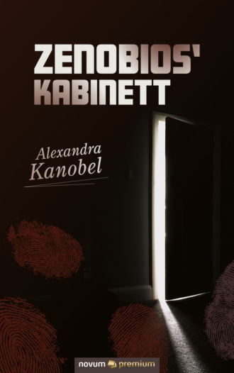 Alexandra Kanobel. Zenobios' Kabinett
