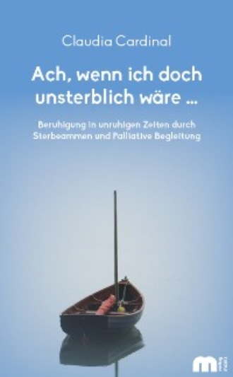 Claudia Cardinal. Ach, wenn ich doch unsterblich w?re ...