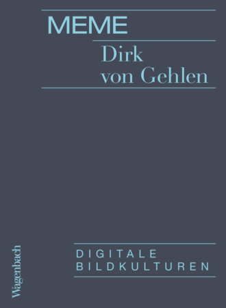 Meme. Dirk von Gehlen