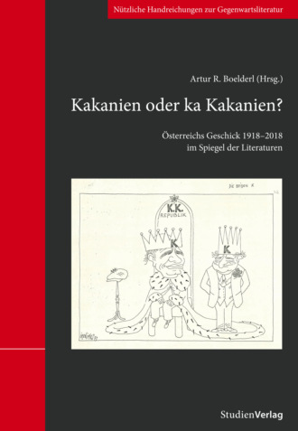 Группа авторов. Kakanien oder ka Kakanien?