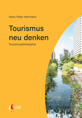 Hans-Peter Herrmann. Tourismus neu denken