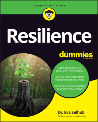 Eva M. Selhub. Resilience For Dummies