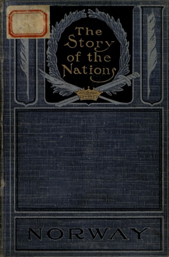 Boyesen Hjalmar Hjorth. A History of Norway from the earliest times : The Story of Nations