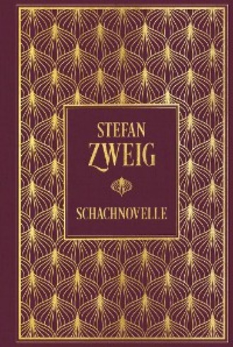 Stefan Zweig. Schachnovelle
