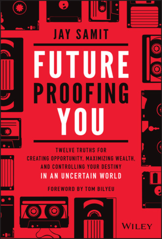 Jay Samit. Future-Proofing You