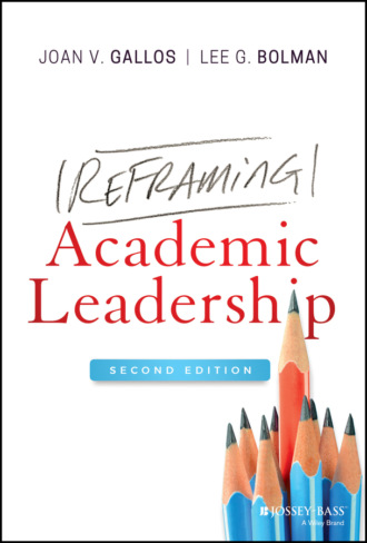 Lee G. Bolman. Reframing Academic Leadership
