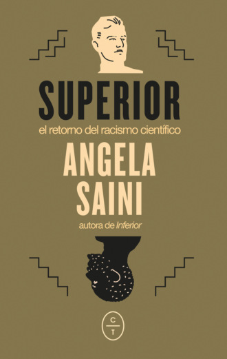 Angela Saini. Superior