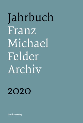 J?rgen Thaler. Jahrbuch Franz-Michael-Felder-Archiv 2020