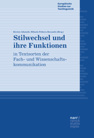 Группа авторов. Stilwechsel und ihre Funktionen in Textsorten der Fach- und Wissenschaftskommunikation