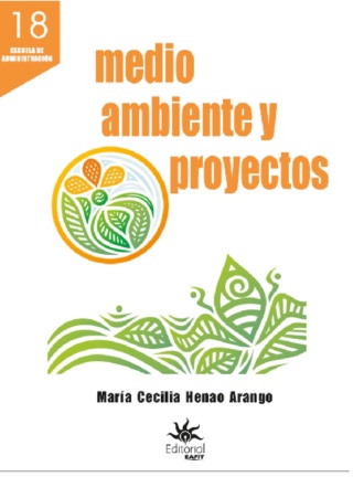 Mar?a Cecilia Henao Arango. Medio ambiente y proyectos