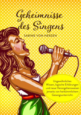 Sabine von Herzen. Geheimnisse des Singens