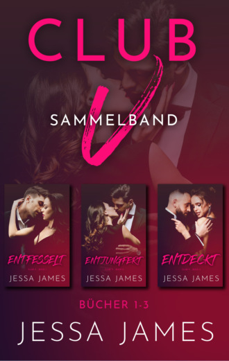 Jessa James. Club V Sammelband