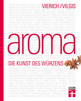 Thomas Vierich. Aroma - Die Kunst des W?rzens