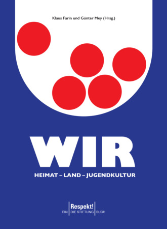 Группа авторов. WIR. Heimat - Land - Jugendkultur