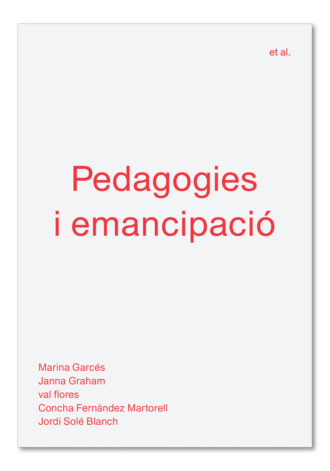 Marina Garc?s. Pedagogies i emancipaci?