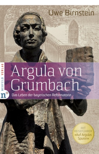 Uwe Birnstein. Argula von Grumbach