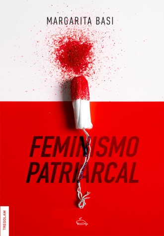 Margarita Basi. Feminismo Patriarcal
