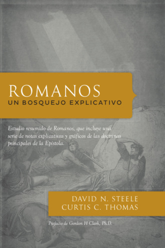 David N. Steele. Romanos