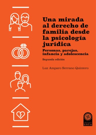 Luz Amparo Serrano Quintero. Una mirada al derecho de familia desde la psicolog?a jur?dica