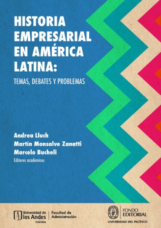 Группа авторов. Historia empresarial en Am?rica Latina: temas, debates y problemas