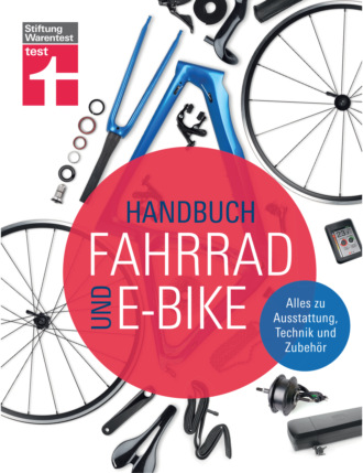 Michael Link W.. Handbuch Fahrrad und E-Bike