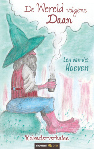 Len van der Hoeven. De Wereld volgens Daan