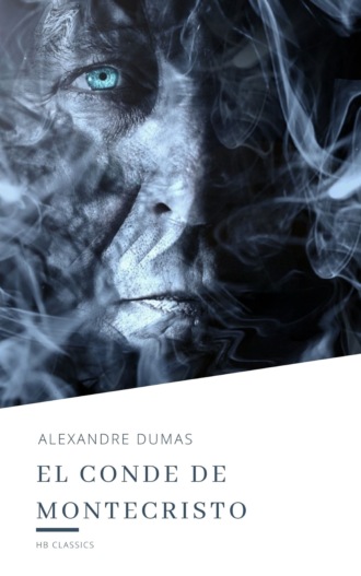 Alexandre Dumas. El conde de montecristo