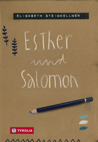 Elisabeth Steinkellner. Esther und Salomon