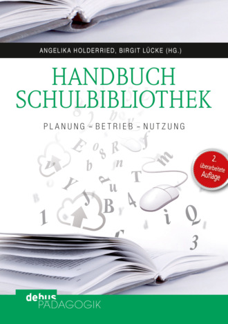 Группа авторов. Handbuch Schulbibliothek