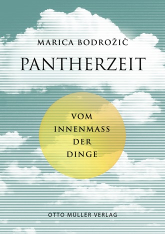Marica Bodrozic. Pantherzeit
