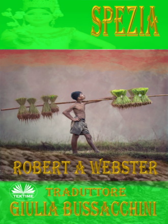 Robert A. Webster. Spezia
