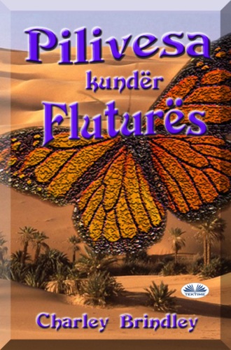 Pilivesa Kundër Fluturës. Charley Brindley