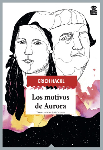 Erich Hackl. Los motivos de Aurora