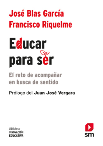 Francisco Riquelme Mellado. Educar para ser