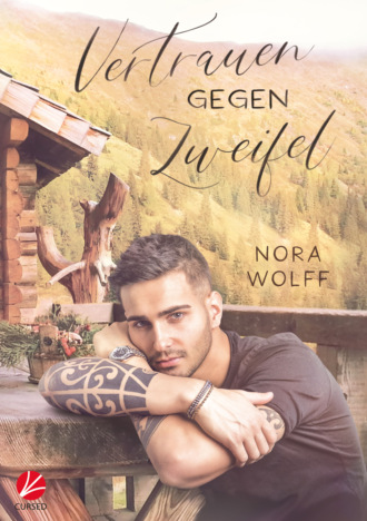 Nora Wolff. Vertrauen gegen Zweifel