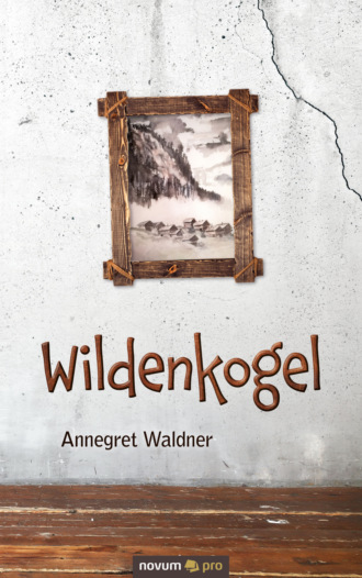 Annegret Waldner. Wildenkogel