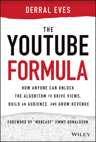 Derral Eves. The YouTube Formula