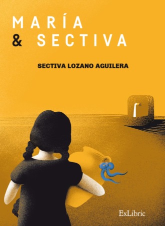 Sectiva Lozano Aguilera. Mar?a y Sectiva
