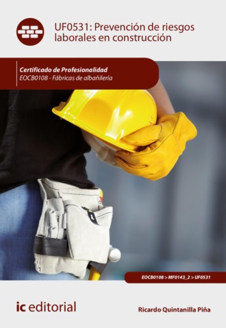Ricardo Quintanilla Pi?a. Prevenci?n de riesgos laborales en construcci?n. EOCB0108