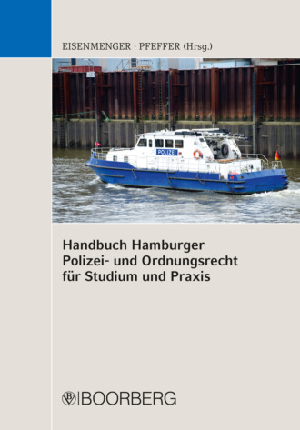 Sven Eisenmenger. Handbuch Hamburger Polizei- und Ordnungsrecht f?r Studium und Praxis