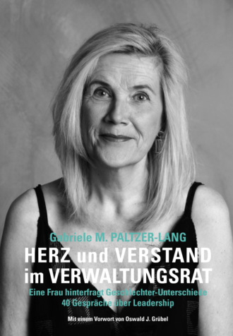 Gabriela M. Paltzer-Lang. Herz und Verstand im Verwaltungsrat