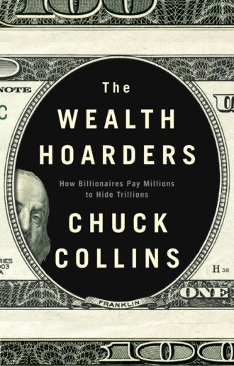 Chuck  Collins. The Wealth Hoarders