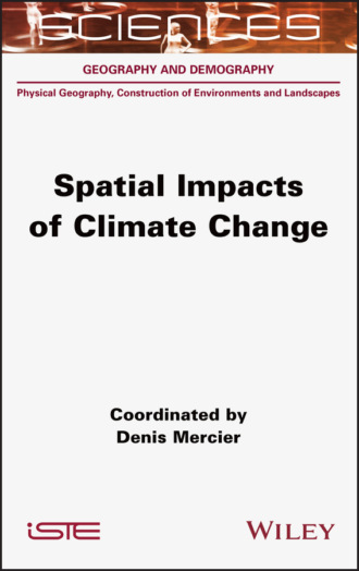 Denis Mercier. Spatial Impacts of Climate Change