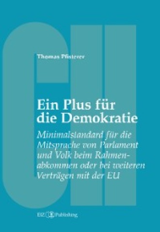 Thomas Pfisterer. Ein Plus f?r die Demokratie