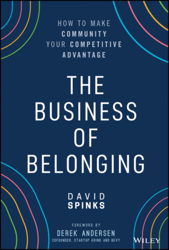 David Spinks. The Business of Belonging