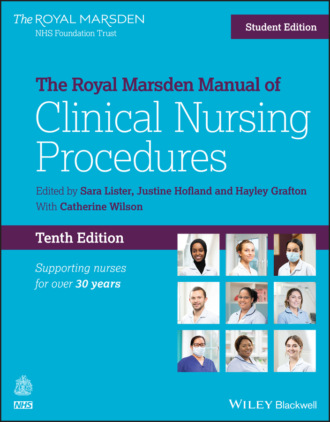 Группа авторов. The Royal Marsden Manual of Clinical Nursing Procedures, Student Edition