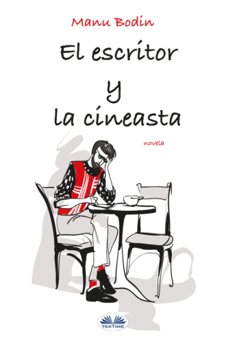 El Escritor Y La Cineasta. 
