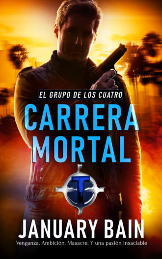 Carrera Mortal. January Bain