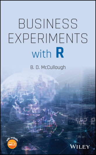 B. D. McCullough. Business Experiments with R